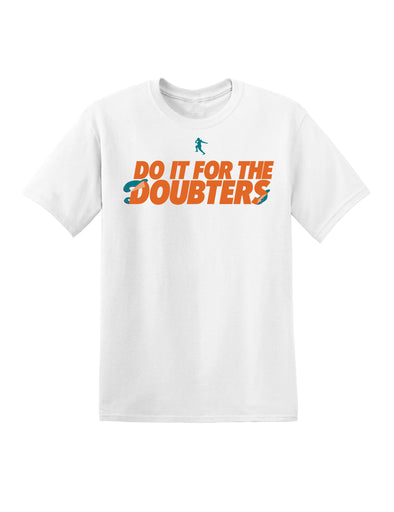 FRANK GORE OFFICIAL DO IT FOR THE DOUBTERS TEE