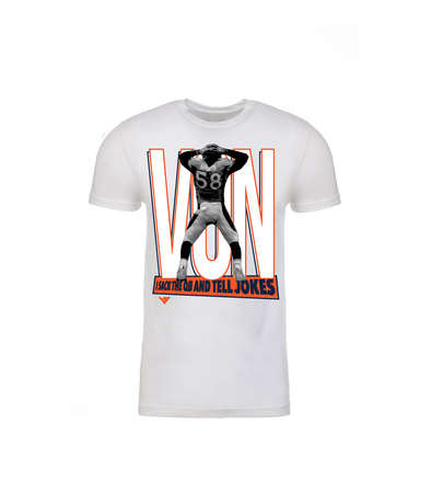 Limited Edition Von Miller Official "Sack QBs & Tell Jokes" Tee S/S